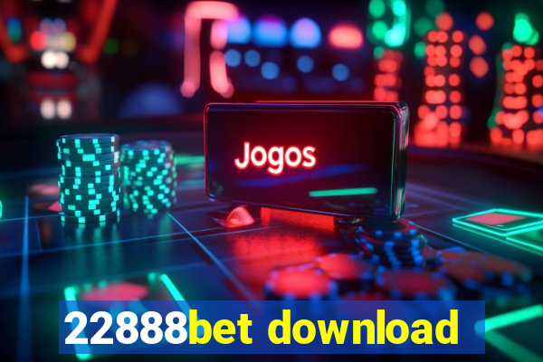 22888bet download